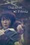 Nonton film Children of Nobody (2018) terbaru di Dutamovie21 Nonton film Children of Nobody (2018) terbaru di Dutamovie21