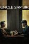 Nonton film Uncle Samsik (2024) terbaru di Dutamovie21 Nonton film Uncle Samsik (2024) terbaru di Dutamovie21