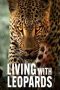 Nonton film Living with Leopards terbaru di Dutamovie21 Nonton film Living with Leopards terbaru di Dutamovie21