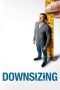 Nonton film Downsizing (2017) terbaru di Dutamovie21 Nonton film Downsizing (2017) terbaru di Dutamovie21