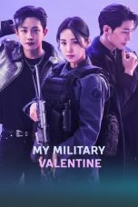 Nonton film My Military Valentine (2024) terbaru di Dutamovie21 Nonton film My Military Valentine (2024) terbaru di Dutamovie21