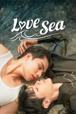 Nonton film Love Sea The Series (2024) terbaru di Dutamovie21 Nonton film Love Sea The Series (2024) terbaru di Dutamovie21