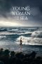 Nonton film Young Woman and the Sea (2024) terbaru di Dutamovie21 Nonton film Young Woman and the Sea (2024) terbaru di Dutamovie21