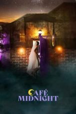 Nonton film Café Midnight (2022) terbaru di Dutamovie21 Nonton film Café Midnight (2022) terbaru di Dutamovie21