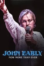 Nonton film John Early: Now More Than Ever terbaru di Dutamovie21 Nonton film John Early: Now More Than Ever terbaru di Dutamovie21