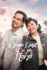 Nonton film When I Met You In Tokyo (2023) terbaru di Dutamovie21 Nonton film When I Met You In Tokyo (2023) terbaru di Dutamovie21