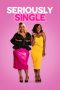 Nonton film Seriously Single (2020) terbaru di Dutamovie21 Nonton film Seriously Single (2020) terbaru di Dutamovie21