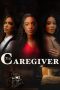 Nonton film The Caregiver (2023) terbaru di Dutamovie21 Nonton film The Caregiver (2023) terbaru di Dutamovie21