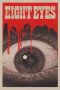 Nonton film Eight Eyes (2024) terbaru di Dutamovie21 Nonton film Eight Eyes (2024) terbaru di Dutamovie21