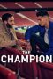 Nonton film The Champion (2024) terbaru di Dutamovie21 Nonton film The Champion (2024) terbaru di Dutamovie21
