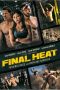 Nonton film Final Heat (2024) terbaru di Dutamovie21