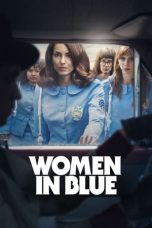 Nonton film Women in Blue Season 1 (2024) terbaru di Dutamovie21 Nonton film Women in Blue Season 1 (2024) terbaru di Dutamovie21