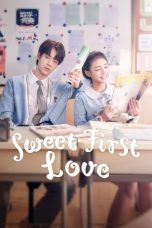 Nonton film Sweet First Love (2020) terbaru di Dutamovie21 Nonton film Sweet First Love (2020) terbaru di Dutamovie21
