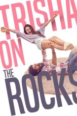 Nonton film Trisha on the Rocks (2024) terbaru di Dutamovie21 Nonton film Trisha on the Rocks (2024) terbaru di Dutamovie21