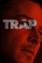 Nonton film Trap (2024) terbaru di Dutamovie21 Nonton film Trap (2024) terbaru di Dutamovie21