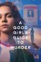 Nonton film A Good Girl’s Guide to Murder (2024) terbaru di Dutamovie21 Nonton film A Good Girl’s Guide to Murder (2024) terbaru di Dutamovie21