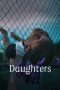 Nonton film Daughters (2024) terbaru di Dutamovie21 Nonton film Daughters (2024) terbaru di Dutamovie21