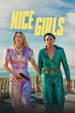 Nonton film Nice Girls (2024) terbaru di Dutamovie21 Nonton film Nice Girls (2024) terbaru di Dutamovie21