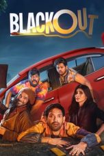 Nonton film Blackout (2024) terbaru di Dutamovie21 Nonton film Blackout (2024) terbaru di Dutamovie21