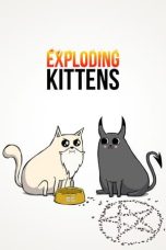 Nonton film Exploding Kittens (2024) terbaru di Dutamovie21 Nonton film Exploding Kittens (2024) terbaru di Dutamovie21