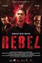 Nonton film Rebel (2024) terbaru di Dutamovie21 Nonton film Rebel (2024) terbaru di Dutamovie21