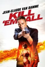 Nonton film Kill ‘em All (2017) terbaru di Dutamovie21