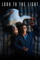 Nonton film Look to the Light (2024) terbaru di Dutamovie21 Nonton film Look to the Light (2024) terbaru di Dutamovie21