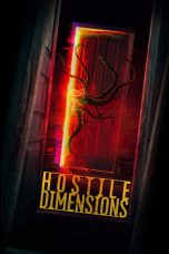 Nonton film Hostile Dimensions (2024) terbaru di Dutamovie21 Nonton film Hostile Dimensions (2024) terbaru di Dutamovie21