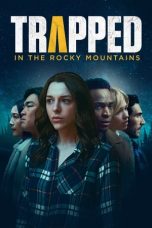 Nonton film Trapped in the Rocky Mountains (2024) terbaru di Dutamovie21 Nonton film Trapped in the Rocky Mountains (2024) terbaru di Dutamovie21