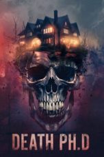 Nonton film Death PhD (2024) terbaru di Dutamovie21 Nonton film Death PhD (2024) terbaru di Dutamovie21
