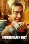 Nonton film Officer Black Belt (2024) terbaru di Dutamovie21 Nonton film Officer Black Belt (2024) terbaru di Dutamovie21
