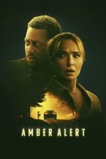 Nonton film Amber Alert (2024) terbaru di Dutamovie21 Nonton film Amber Alert (2024) terbaru di Dutamovie21