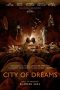 Nonton film City of Dreams (2023) terbaru di Dutamovie21 Nonton film City of Dreams (2023) terbaru di Dutamovie21