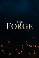 Nonton film The Forge (2024) terbaru di Dutamovie21 Nonton film The Forge (2024) terbaru di Dutamovie21