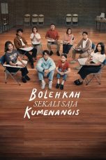 Nonton film Bolehkah Sekali Saja Kumenangis (2024) terbaru di Dutamovie21 Nonton film Bolehkah Sekali Saja Kumenangis (2024) terbaru di Dutamovie21