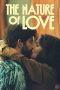 Nonton film The Nature of Love (2023) terbaru di Dutamovie21 Nonton film The Nature of Love (2023) terbaru di Dutamovie21
