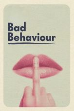 Nonton film Bad Behaviour (2023) terbaru di Dutamovie21 Nonton film Bad Behaviour (2023) terbaru di Dutamovie21