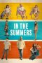 Nonton film In the Summers (2024) terbaru di Dutamovie21 Nonton film In the Summers (2024) terbaru di Dutamovie21