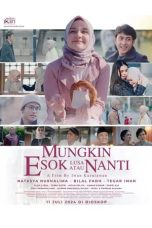 Nonton film Mungkin Esok Lusa Atau Nanti (2024) terbaru di Dutamovie21 Nonton film Mungkin Esok Lusa Atau Nanti (2024) terbaru di Dutamovie21