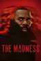Nonton film The Madness (2024) terbaru di Dutamovie21 Nonton film The Madness (2024) terbaru di Dutamovie21