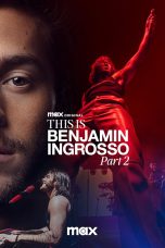 Nonton film This Is Benjamin Ingrosso Part 2 (2024) terbaru di Dutamovie21 Nonton film This Is Benjamin Ingrosso Part 2 (2024) terbaru di Dutamovie21