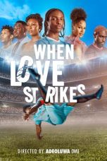 Nonton film When Love Strikes (2024) terbaru di Dutamovie21 Nonton film When Love Strikes (2024) terbaru di Dutamovie21