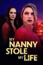 Nonton film My Nanny Stole My Life (2024) terbaru di Dutamovie21 Nonton film My Nanny Stole My Life (2024) terbaru di Dutamovie21