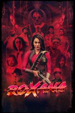 Nonton film Roxana (2024) terbaru di Dutamovie21 Nonton film Roxana (2024) terbaru di Dutamovie21