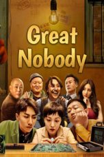 Nonton film Great Nobody (2024) terbaru di Dutamovie21 Nonton film Great Nobody (2024) terbaru di Dutamovie21