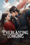 Nonton film Everlasting Longing (2025) terbaru di Dutamovie21 Nonton film Everlasting Longing (2025) terbaru di Dutamovie21
