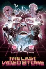 Nonton film The Last Video Store (2023) terbaru di Dutamovie21 Nonton film The Last Video Store (2023) terbaru di Dutamovie21
