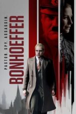 Nonton film Bonhoeffer: Pastor. Spy. Assassin (2024) terbaru di Dutamovie21 Nonton film Bonhoeffer: Pastor. Spy. Assassin (2024) terbaru di Dutamovie21