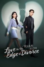 Nonton film Love in the Edge of Divorce (2025) terbaru di Dutamovie21 Nonton film Love in the Edge of Divorce (2025) terbaru di Dutamovie21