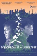Nonton film Tomorrow Is a Long Time (2023) terbaru di Dutamovie21 Nonton film Tomorrow Is a Long Time (2023) terbaru di Dutamovie21
